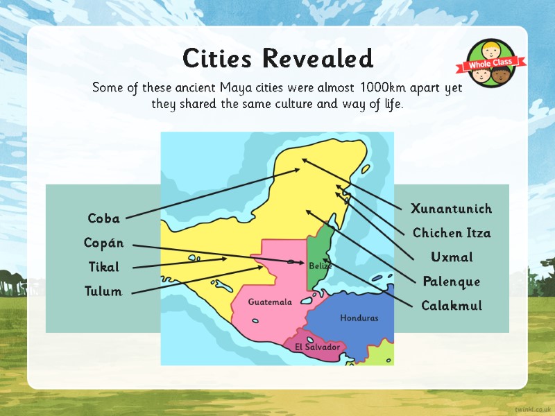 Cities Revealed Some of these ancient Maya cities were almost 1000km apart yet they